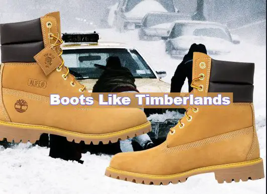 Boots Like Timberlands