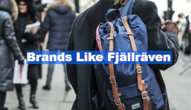 Brands Like Fjällräven