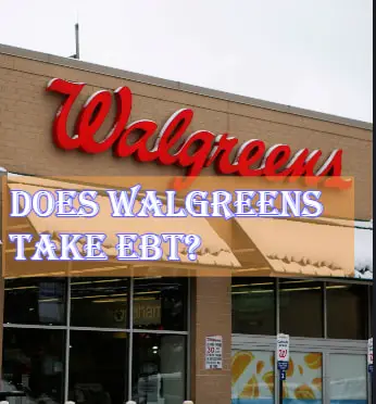Does Walgreens Take EBT?