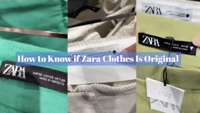 How to Know if Zara Clothes Is Original