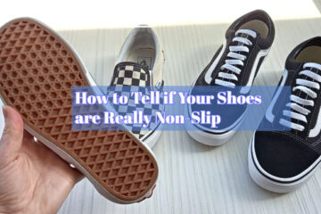 How to Tell if Your Shoes are Really Non-Slip