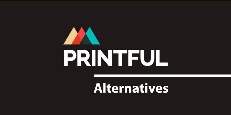 Printful Alternatives