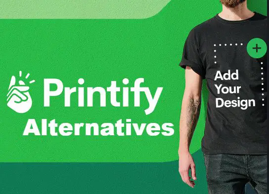 Printify alternatives