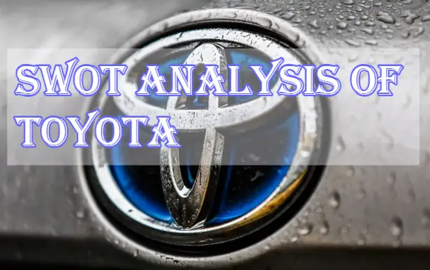 SWOT Analysis of Toyota