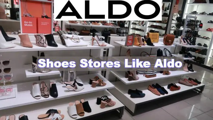 Stores Like Aldo