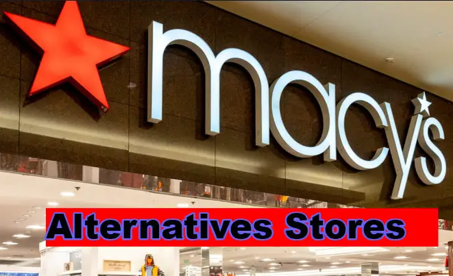 Stores Like Macys