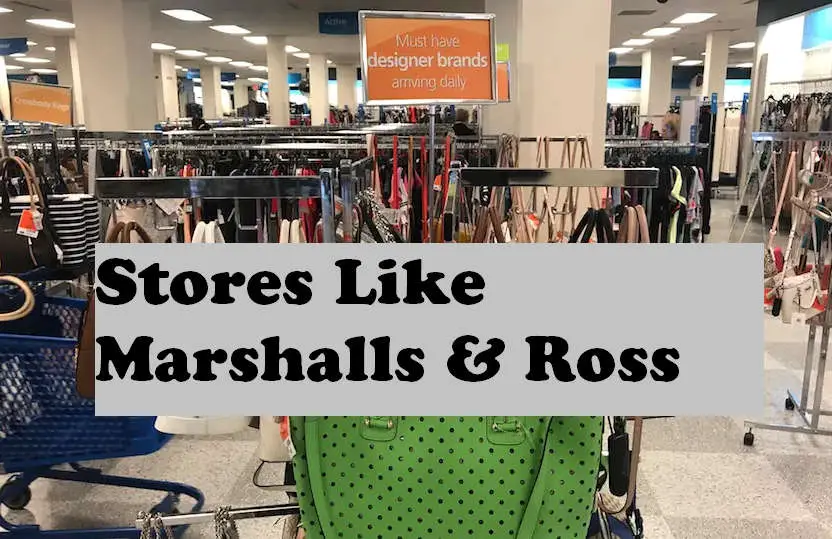Stores Like Marshalls and Ross