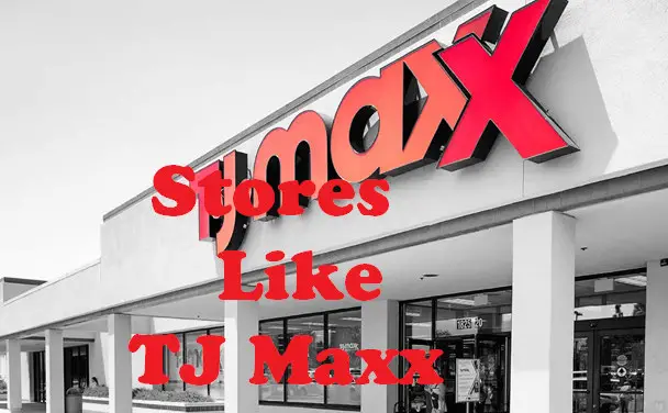 Stores Like TJ Maxx