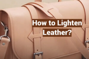 how to lighten leather